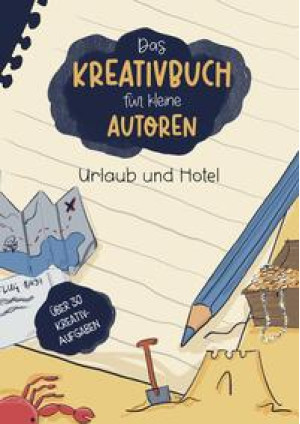 Das Kreativbuch für kleine Autoren