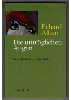 Die untrüglichen Augen