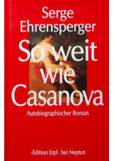 So weit wie Casanova