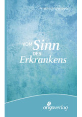 Vom Sinn des Erkrankens