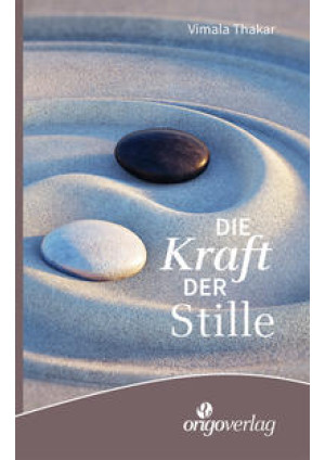 Kraft der Stille