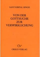 Von der Gottsuche zur Verwirklichung