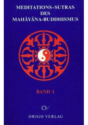 Meditations-Sutras des Mahâyâna-Buddhismus / Diamant-Sutra. Lankavatara-Sutra. Vertrauenserweckung. Mahayana, Shraddhotpada, Shastra. Dhyana für Anfänger.