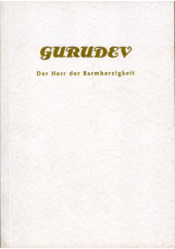 Gurudev - der Herr der Barmherzigkeit (Sant Kirpal Singh)