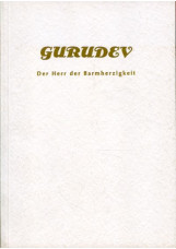 Gurudev - der Herr der Barmherzigkeit (Sant Kirpal Singh)