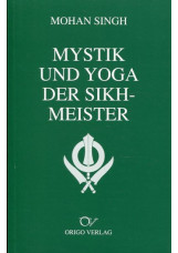 Mystik und Yoga der Sikh-Meister