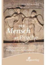 Der Mensch ist Psyche