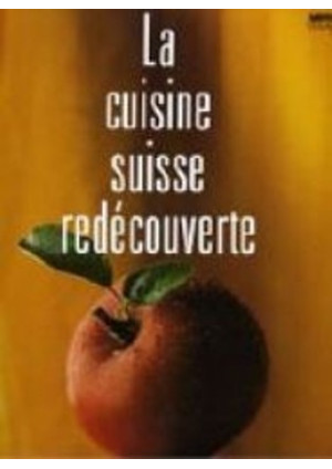 La nouvelle cuisine Suisse