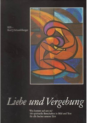 Liebe und Vergebung