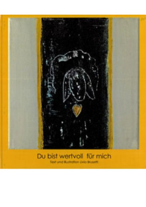 Du bist wertvoll für mich