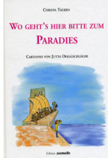 Wo geht's hier bitte zum Paradies