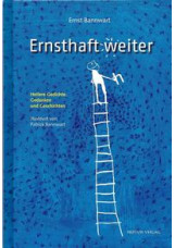 Ernsthaft weiter