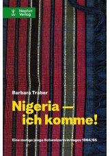 Nigeria - ich komme!