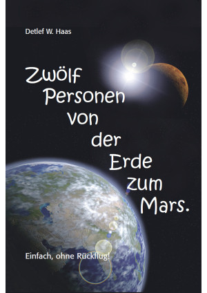 Zwölf Personen von der Erde zum Mars.