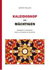 Kaleidoskop der Mächtigen