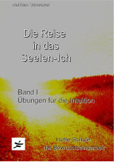 Die Reise in das Seelen-Ich