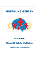 Hoffnung Gehirn