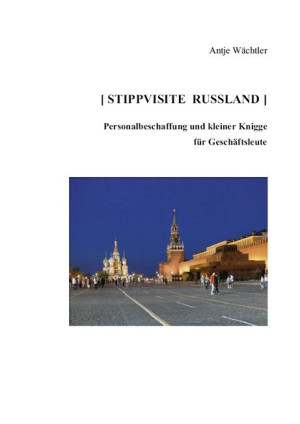 Stippvisite Russland