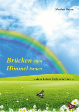 Brücken zum Himmel bauen