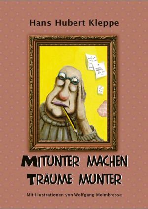 Mitunter machen Träume munter