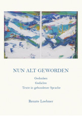 Nun alt geworden