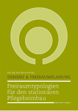 Demenz und Freiraumplanung