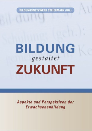 Bildung gestaltet Zukunft