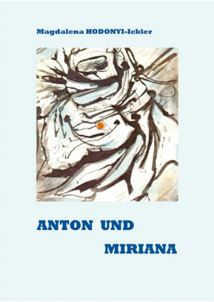 Anton und Miriana