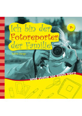 Ich bin der Fotoreporter der Familie