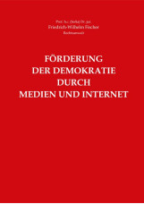 Förderung der Demokratie durch Medien und Internet