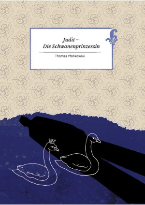 Judit - Die Schwanenprinzessin