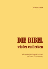 Die Bibel wieder entdecken