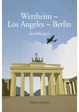 Wertheim - Los Angeles - Berlin