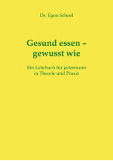 Gesund essen - gewusst wie