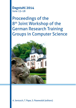 Proceedings of the 8th Joint Workshop of the German Research Training Groups in 