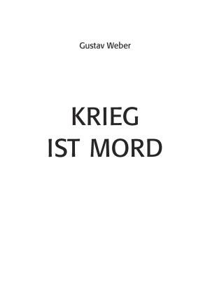 Krieg ist Mord