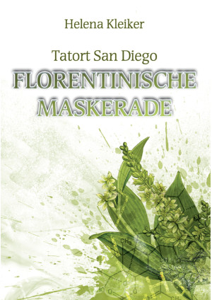 Tatort San Diego - Florentinische Maskerade