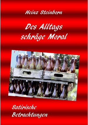 Des Alltags schräge Moral