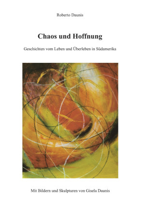 Chaos und Hoffnung