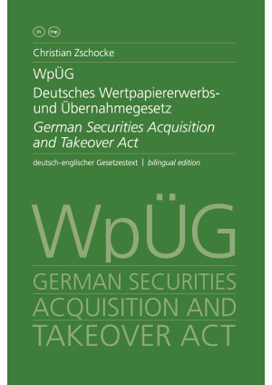 WpÜG Deutsches Wertpapiererwerbs- und Übernahmegesetz / German Securities Acquis