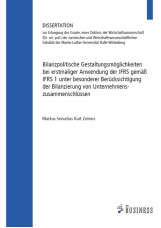 Bilanzpolitische Gestaltungsmöglichkeiten bei erstmaliger Anwendung der IFRS gem