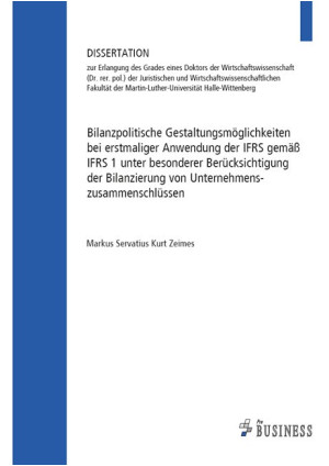 Bilanzpolitische Gestaltungsmöglichkeiten bei erstmaliger Anwendung der IFRS gem