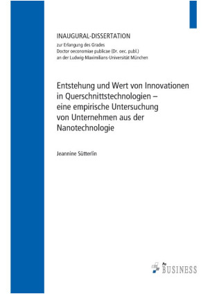 Entstehung und Wert von Innovationen in Querschnittstechnologien