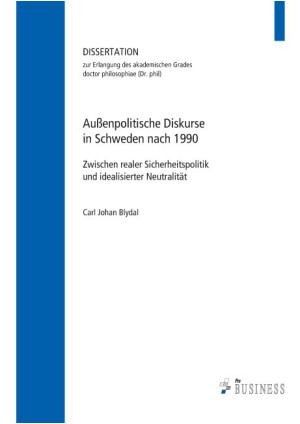 Außenpolitische Diskurse in Schweden nach 1990