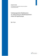 Festkörpergestützte Modellsysteme zur Untersuchung von Membranproteinen mittels 