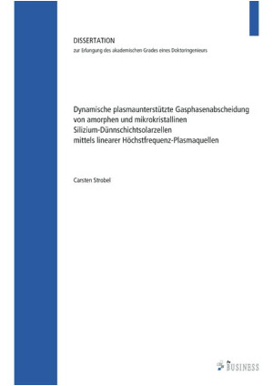 Dynamische plasmaunterstützte Gasphasenabscheidung von amorphen und mikrokristal