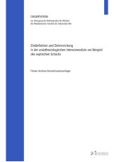 Zieldefinition und Zielerreichung in der anästhesiologischen Intensivmedizin am 