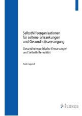 Selbsthilfeorganisationen für seltene Erkrankungen und Gesundheitsversorgung -