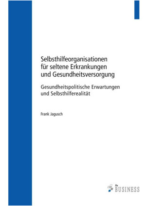 Selbsthilfeorganisationen für seltene Erkrankungen und Gesundheitsversorgung -