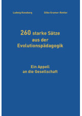 260 starke Sätze aus der Evolutionspädagogik